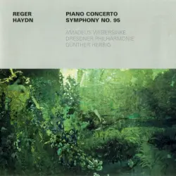 Reger: Piano Concerto / Haydn: Symphony no. 95