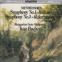 Symphony No. 4 "Italian" / Symphony No. 5 "Reformation"