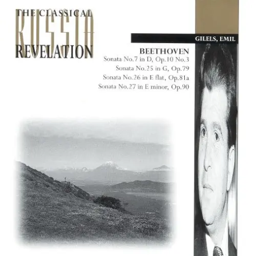 Sonata no. 7 in D, op. 10 no. 3 / Sonata no. 25 in G, op. 79 / Sonata no. 26 in E flat, op. 81a / Sonata no. 27 in E minor, op. 90