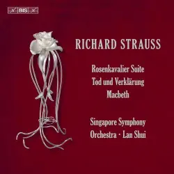 Rosenkavalier Suite, Tod und Verklärung, Macbeth Rosenkavalier Suite, Tod und Verklärung, Macbeth