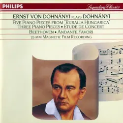 Dohnányi: Five Piano Pieces from "Ruralia Hungarica" / Three Piano Pieces / Etude de concert / Beethoven: Andante favori
