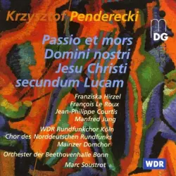 Passio et mors Domini nostri Jesu Christi secundum Lucam