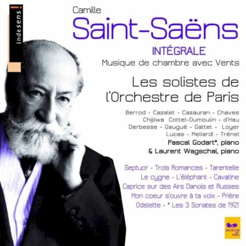 Camille Saint‐Saëns: Complete Chamber Music With Winds