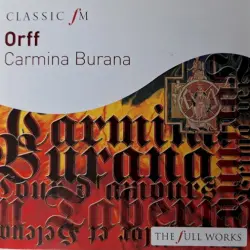 Classic FM: Carmina Burana Classic FM: Carmina Burana