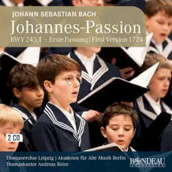 Johannes-Passion, BWV 245.1: Erste Fassung 1724