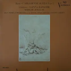 Bizet: L’Arlésienne Suites 1 & 2 / Chabrier: España rapsodie, Marche joyeuse