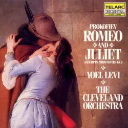 Romeo & Juliet: Excerpts from Suites 1 & 2 Romeo & Juliet: Excerpts from Suites 1 & 2