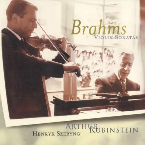 The Rubinstein Collection, Volume 41: Brahms: Sonatas for Violin and Piano