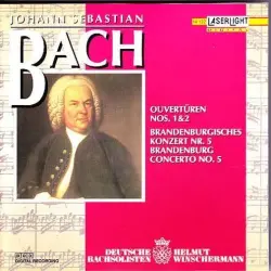 Overturen Nos. 1&2 Brandenburgisches Konzert Nr.5