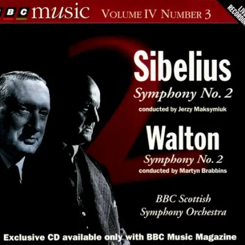 BBC Music, Volume 4, Number 3: Sibelius: Symphony no. 2 / Walton: Symphony no. 2