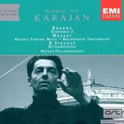 Brahms: Symphonie 2 / Mozart: Masonic Funeral Music / R. Strauss: Metamorphosen Brahms: Symphonie 2 / Mozart: Masonic Funeral Music / R. Strauss: Metamorphosen