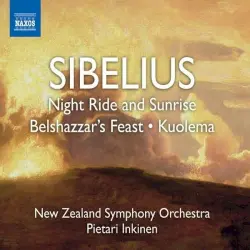 Night Ride and Sunrise / Belshazzar's Feast / Kuolema