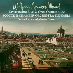 Divertimento K. 334 / Oboe Quartet K. 370