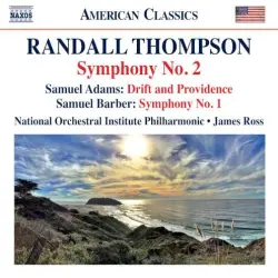 Thompson: Symphony no. 2 / Adams: Drift and Providence / Barber: Symphony no. 1
