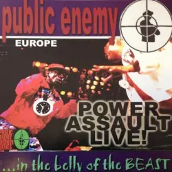 Power Assault Live!... In the Belly of the BEAST