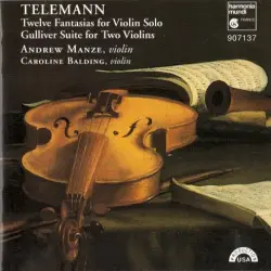 Twelve Fantasias for Violin Solo / Gulliver Suite for Two Violins