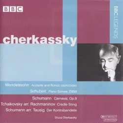 Mendelssohn: Andante and Rondo capriccioso / Schubert: Piano Sonata D959 / Schumann: Carnaval, op. 9 / Der Kontrabandiste / Tchaikovsky: Cradle Song