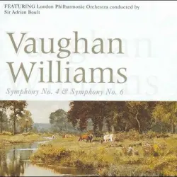 Vaughan Williams: Symphonies No. 4 & 6 Vaughan Williams: Symphonies No. 4 & 6