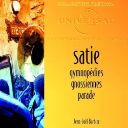 Gymnopédies / Gnossiennes / Parade
