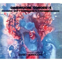 Dimensioni sonore 1: Musiche per l'immagine e l'immaginazione Dimensioni sonore 1: Musiche per l'immagine e l'immaginazione