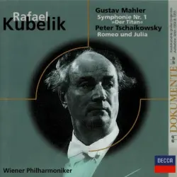Gustav Mahler: Symphonie Nr. 1 »Der Titan« / Peter Tschaikowsky: Romeo und Julia