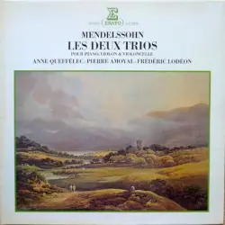 Les Deux Trios Pour Piano, Violon & Violoncelle