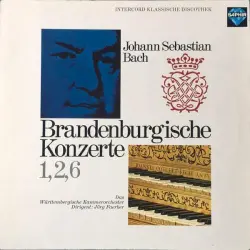 Brandenburgische Konzerte 1,2,6 Brandenburgische Konzerte 1,2,6