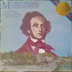 Perahia Plays Mendelssohn Piano Sonatas