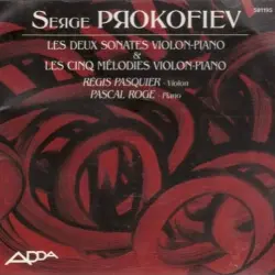 Les deux sonates violon-piano & Les cinq mélodies violon-piano