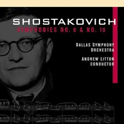 Symphonies No. 6 & No. 10 Symphonies No. 6 & No. 10