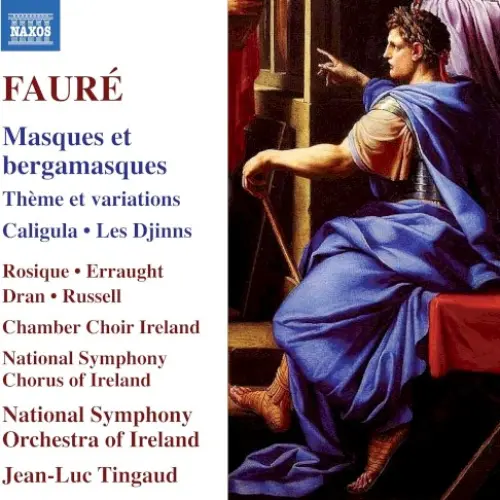 Masques et bergamasques / Thème et variations / Caligula / Les Djinns
