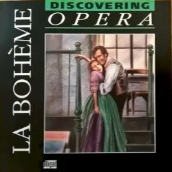 Discovering Opera 13: La bohème