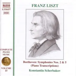 Complete Piano Music, Volume 15: Symphonies nos. 2 & 5 (Piano Transcriptions)