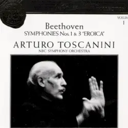Symphonies Nos. 1 & 3 "Eroica"