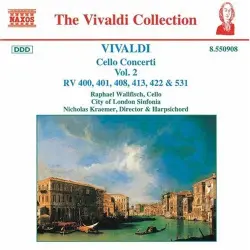 Cello Concerti, Volume 2: RV 400, 401, 408, 412, 422, 531 Cello Concerti, Volume 2: RV 400, 401, 408, 412, 422, 531