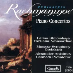 Rubinstein: Piano Concerto No. 4 / Rachmaninov: Piano Concerto No.2