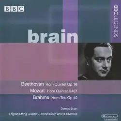 Beethoven: Horn Quintet, op. 16 / Mozart: Horn Quintet, K. 407 / Brahms: Horn Trio, op. 40