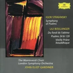 Stravinsky: Symphony of Psalms / Boulanger: Du fond de l'abîme, Psalms 24 & 129, Vieille prière bouddhique