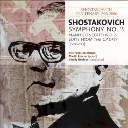 BBC Music, Volume 14, Number 6: Symphony no. 15 / Piano Concerto no. 2 / Suite from The Gadfly (extracts)