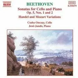 Sonatas for Cello and Piano, op. 5, nos. 1 and 2 / Handel and Mozart Variations