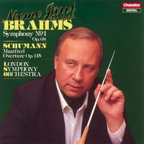 Brahms: Symphony no. 1, op. 68 / Schumann: Manfred Overture, op. 115