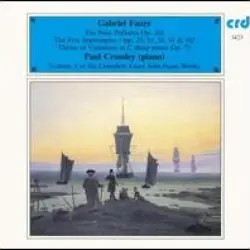 Complete Solo Piano Works, Volume 4: The Nine Préludes op. 103 / The Five Impromptus opp. 25, 31, 34, 91 & 102 / Thème et Variations in C sharp minor op. 73