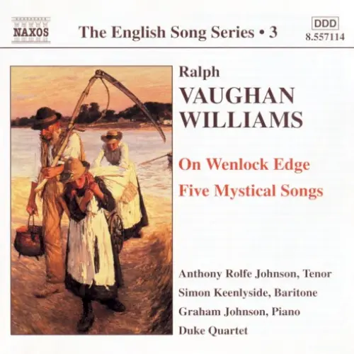 The English Song Series, Volume 3: On Wenlock Edge / Five Mystical Songs