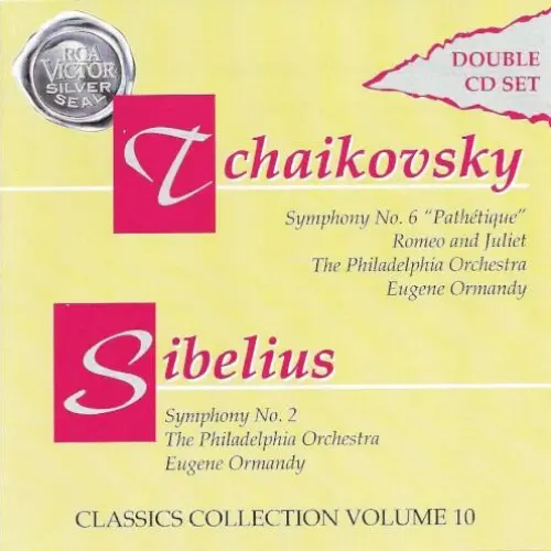 Classic Collection, Volume 10: Tchaikovsky: Symphony no. 6 “Pathetique” & Romeo and Juliet / Sibelius: Symphony no. 2