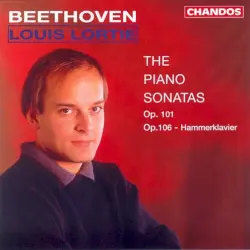 The Piano Sonatas: op. 101 / op. 106 "Hammerklavier"