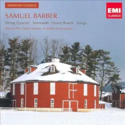 String Quartet / Serenade / Dover Beach / Songs