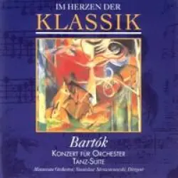 Im Herzen der Klassik 61: Bartók - Konzert für Orchester / Tanz-Suite Im Herzen der Klassik 61: Bartók - Konzert für Orchester / Tanz-Suite