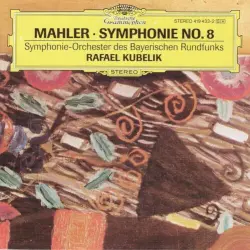 Mahler: Symphonie no. 8 Mahler: Symphonie no. 8