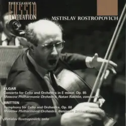 Elgar: Concerto for Cello and Orchestra in E minor, op. 85 / Britten: Symphony for Cello and Orchestra, op. 68 Elgar: Concerto for Cello and Orchestra in E minor, op. 85 / Britten: Symphony for Cello and Orchestra, op. 68