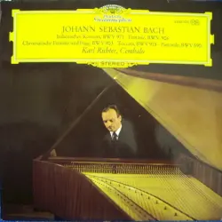 Italienisches Konzert, BWV 971 / Fantasie, BWV 906 / Chromatische Fantasie und Fuge, BWV 903 / Toccata, BWV 915 / Pastorale, BWV 590